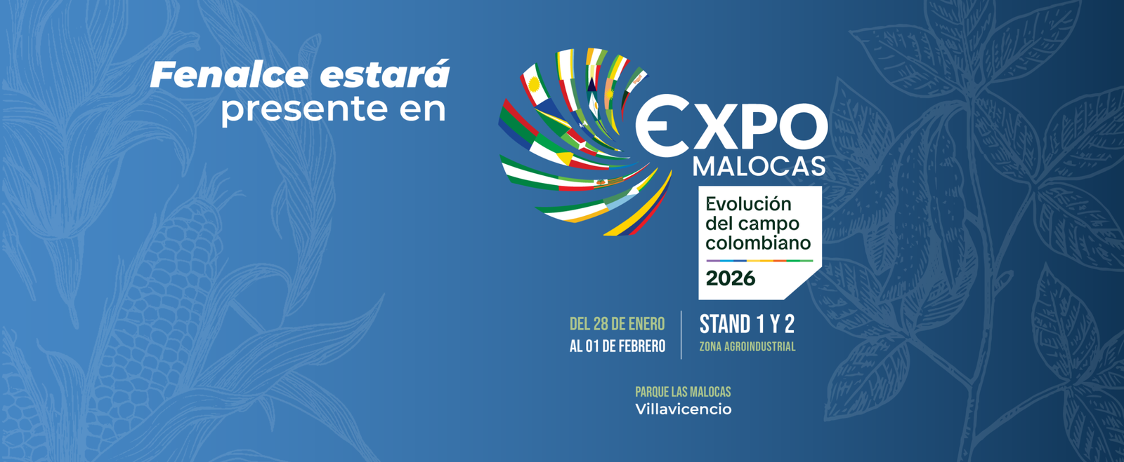 En ExpoMalocas 2026, Fenalce destacará al departamento del Meta como región soyera y maicera de Colombia